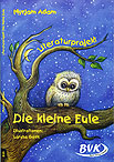 Literaturprojekt "Die kleine Eule"