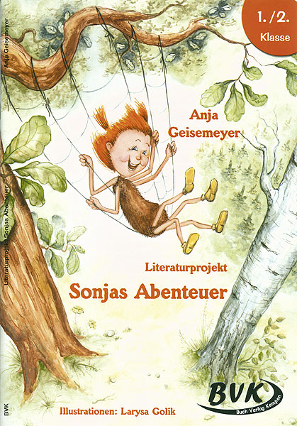 Literaturprojekt: Sonjas Abenteuer